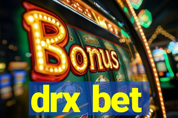 drx bet